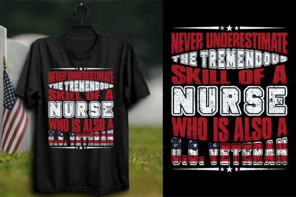 A Nurse Veteran T-Shirt Design Graphics
