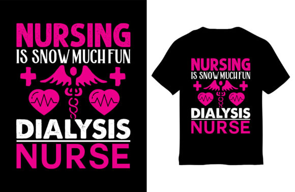 Dialysis Nurse T-Shirt Design Graphics