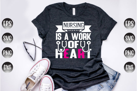 Nurse Quotes, Nursing is a Work of Heart Graphics