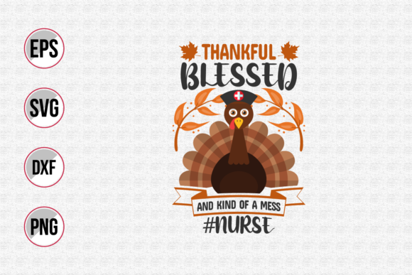 Thankful, Blessed, and Kind of a Mess Svg: Graphics for Real Local Business Branding